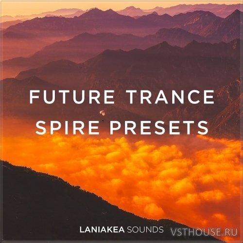 Laniakea Sounds - Future Trance (SPIRE) Laniakea Sounds - Future Trance (SPIRE)