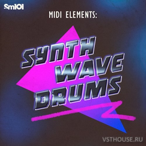 Sample Magic - MIDI Elements Synthwave Drums Sample Magic - MIDI Elements Synthwave Drums