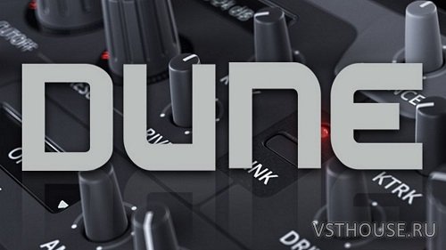 Synapse Audio - DUNE 3.0.5 VSTi, AAX x86 x64