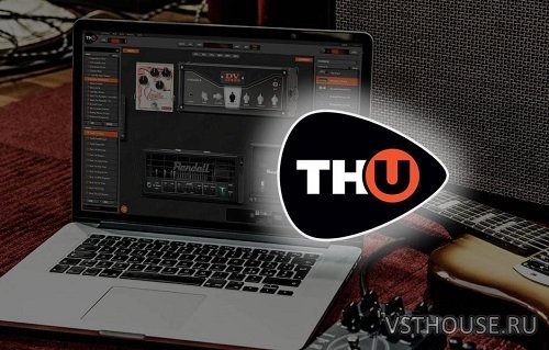 Overloud - TH-U Complete 1.0.0 SNANDALONE, VST, VST3, AAX, AU WIN.OSX