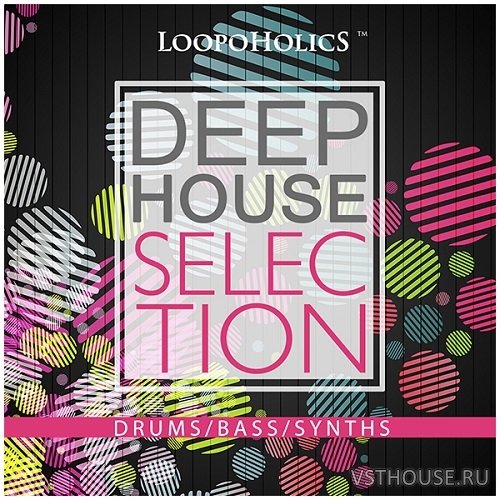 Loopoholics - Deep House Selection (WAV) Loopoholics - Deep House Selection (WAV)