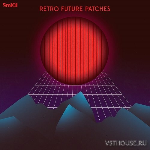 Sample Magic - SM101 Retro Future Patches (MASSIVE, SYLENTH)
