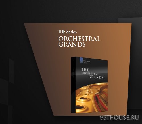 Orchestral Tools - THE Orchestral Grands v1.3 (KONTAKT)