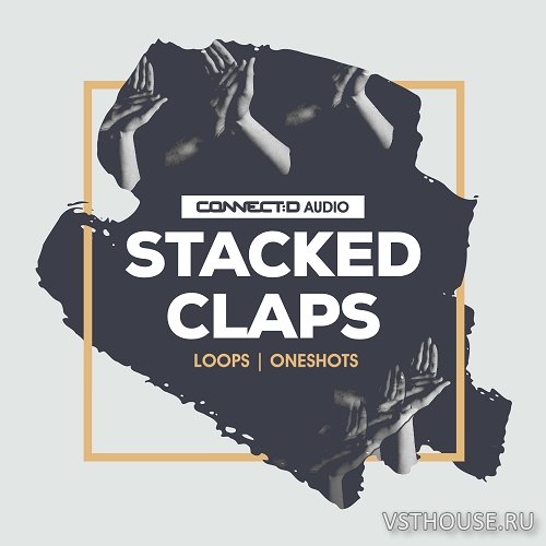 Connectd Audio - Stacked Claps Connectd Audio - Stacked Claps