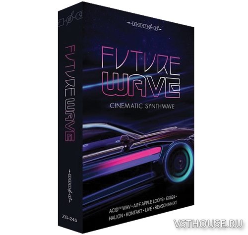 Zero-G - Future Wave (HALION, KONTAKT, EXS24, NNXT, LiVE, WAV) Zero-G - Future Wave (HALION, KONTAKT, EXS24, NNXT, LiVE, WAV)