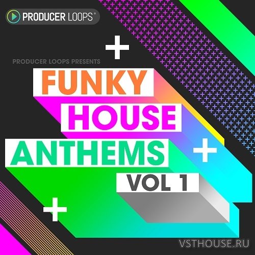 Producer Loops - Funky House Anthems Vol 1 (MIDI, REX2, WAV)