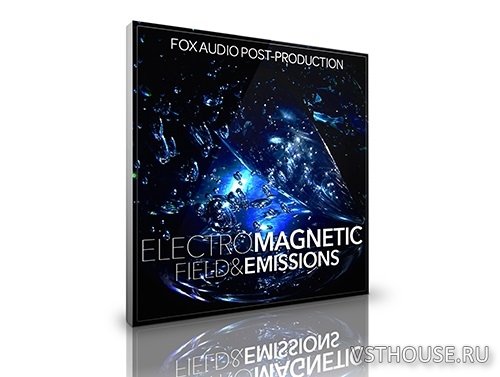 Fox Audio Post Production - Electromagnetic – Field & Emissions (WAV) Fox Audio Post Production - Electromagnetic – Field & Emissions (WAV)