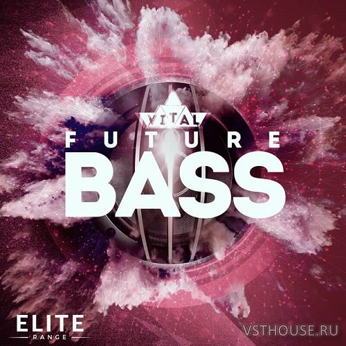 Mainroom Warehouse - Vital Future Bass (MIDI, WAV, SPIRE)
