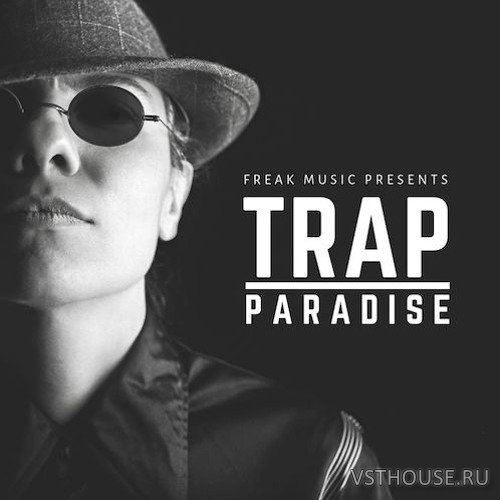 Freak Music - Trap Paradise (MIDI, WAV, SPiRE, KEYZONE CLASSiC) Freak Music - Trap Paradise (MIDI, WAV, SPiRE, KEYZONE CLASSiC)