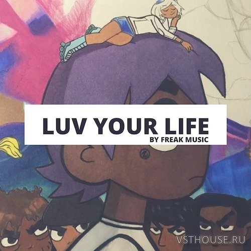 Freak Music - Luv Your Life (MIDI, WAV, SPiRE) Freak Music - Luv Your Life (MIDI, WAV, SPiRE)