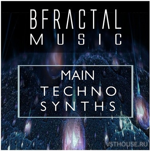 BFractal Music - Main Techno Synths (WAV) BFractal Music - Main Techno Synths (WAV)