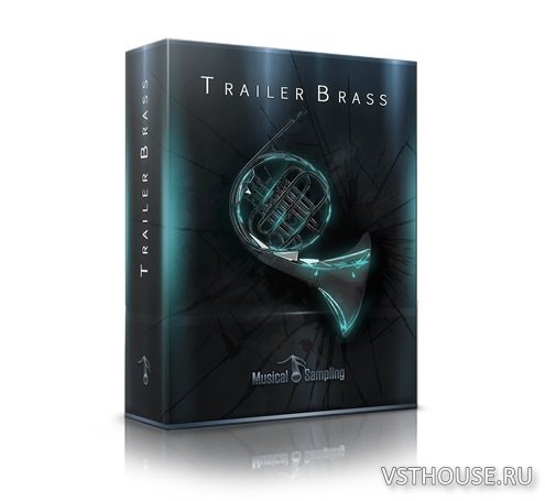 Musical Sampling - Trailer Brass v1.1 (KONTAKT)