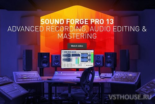 MAGIX - SOUND FORGE PRO 13.0.0.46 x86 x64 [04.2019, MULTi -RUS]