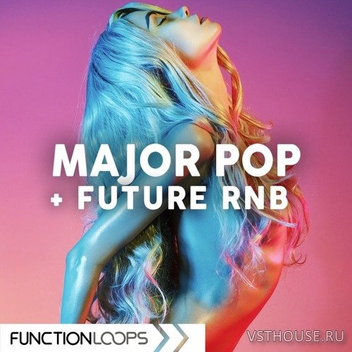 Function Loops - Major Pop & Future RnB (MIDI, WAV) Function Loops - Major Pop & Future RnB (MIDI, WAV)