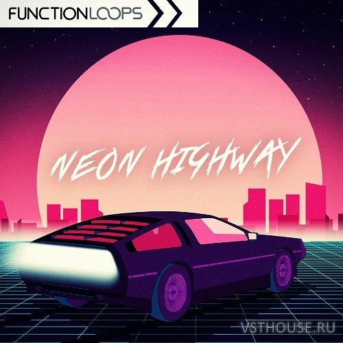 Function Loops - Neon Highway Function Loops - Neon Highway