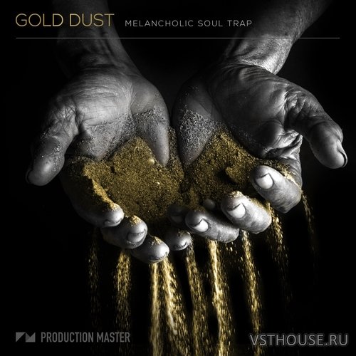 Production Master - Gold Dust - Melancholic Soul Trap (WAV) Production Master - Gold Dust - Melancholic Soul Trap (WAV)