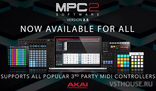 AKAI Professional - MPC Software 2.5.0 STANDALONE, AAX, VST x64 AKAI Professional - MPC Software 2.5.0 STANDALONE, AAX, VST x64