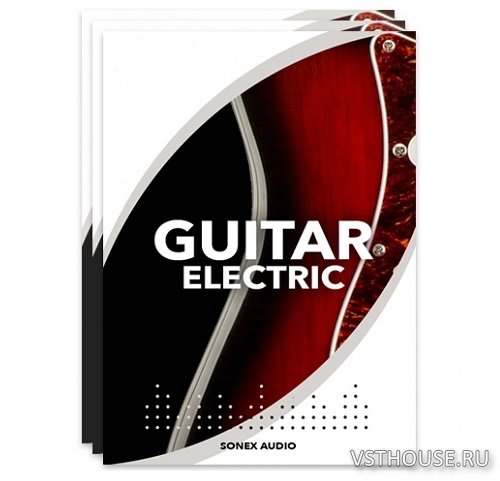 Sonex Audio - Electric Guitars (KONTAKT) Sonex Audio - Electric Guitars (KONTAKT)
