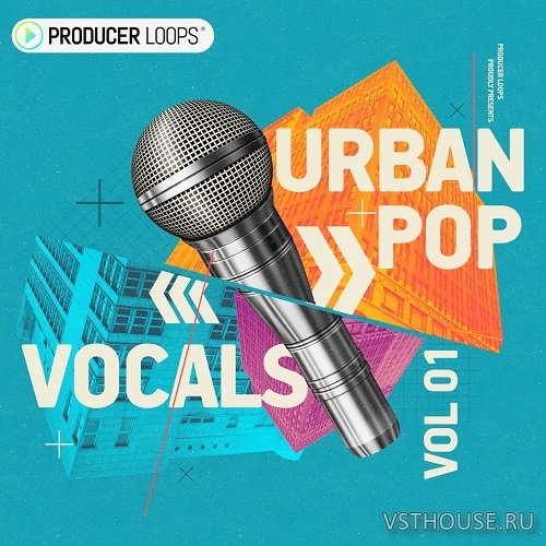 Producer Loops - Urban Pop Vocals Vol 1 (MIDI, WAV) Producer Loops - Urban Pop Vocals Vol 1 (MIDI, WAV)