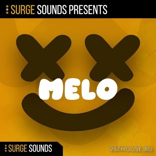 Surge Sounds - MELO (MIDI, WAV, SERUM, CTHULHU)