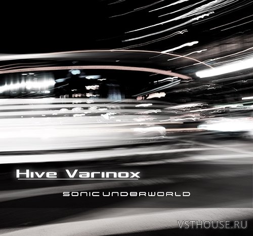 Sonic Underworld - Hive Varinox (SYNTH PRESET) Sonic Underworld - Hive Varinox (SYNTH PRESET)