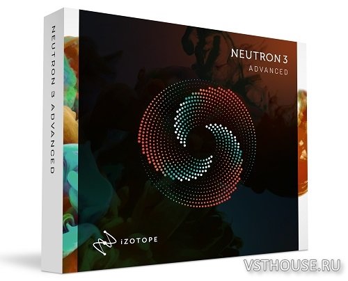 iZotope - Neutron 3 Advanced v3.00 PROPER VST, VST3, AAX х86 x64 R2R iZotope - Neutron 3 Advanced v3.00 PROPER VST, VST3, AAX х86 x64 R2R