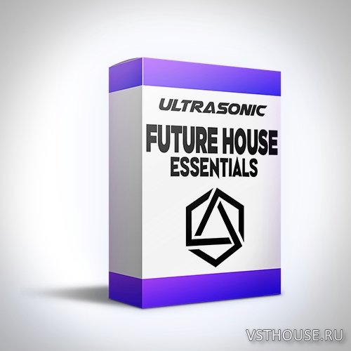 Ultrasonic - Future House Essentials (WAV) Ultrasonic - Future House Essentials (WAV)