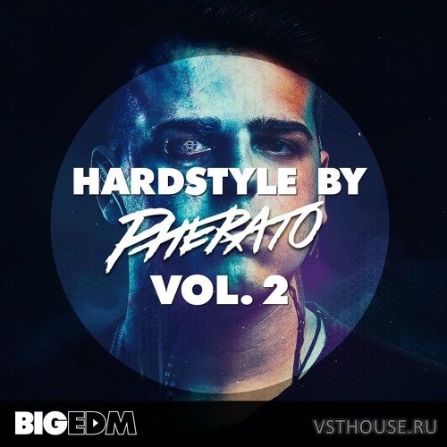 Big EDM - Hardstyle By Pherato Vol. 2 (MIDI, WAV, SERUM) Big EDM - Hardstyle By Pherato Vol. 2 (MIDI, WAV, SERUM)