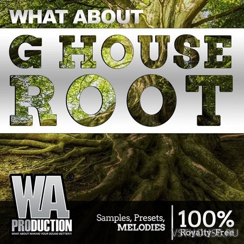 W. A. Production - G House Root (MIDI, WAV, SERUM, SYLENTH1) W. A. Production - G House Root (MIDI, WAV, SERUM, SYLENTH1)