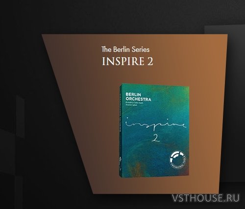 Orchestral Tools - Berlin Orchestra Inspire 2 v1.1 (KONTAKT)