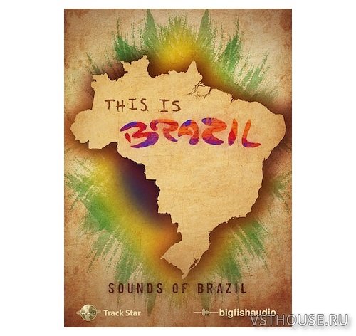 Big Fish Audio - This Is Brazil (WAV) Big Fish Audio - This Is Brazil (WAV)