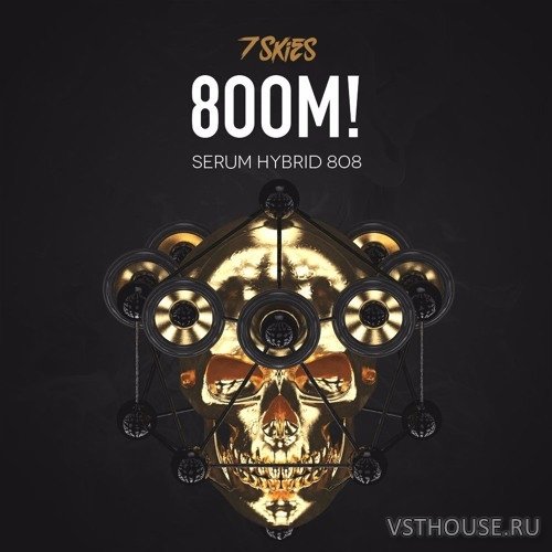 STANDALONE-MUSIC - 8OOM – 808 SERUM PRESETS By 7 SKIES STANDALONE-MUSIC - 8OOM – 808 SERUM PRESETS By 7 SKIES