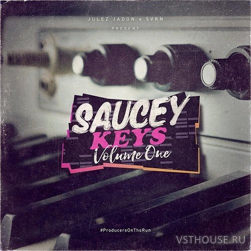 Julez Jadon - Saucey Keys Vol.I (WAV) Julez Jadon - Saucey Keys Vol.I (WAV)