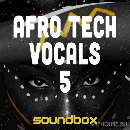 Soundbox - Afro Tech Vocals 5 (WAV) Soundbox - Afro Tech Vocals 5 (WAV)