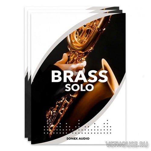 Sonex Audio - Brass Solo (KONTAKT) Sonex Audio - Brass Solo (KONTAKT)