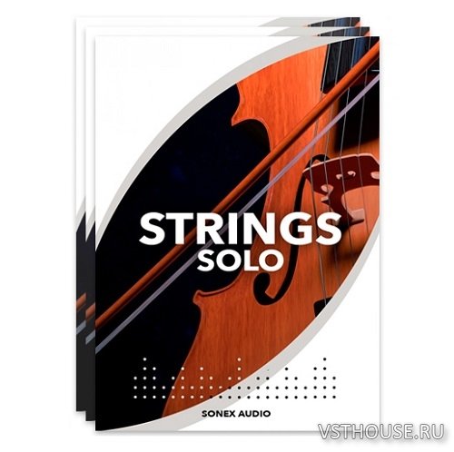 Sonex Audio - Strings Solo (KONTAKT) Sonex Audio - Strings Solo (KONTAKT)