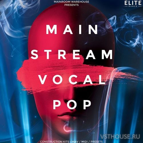 Mainroom Warehouse - Mainstream Vocal Pop
