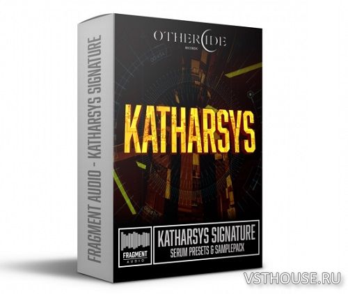 Fragment Audio - Katharsys Signature (SERUM, WAV)