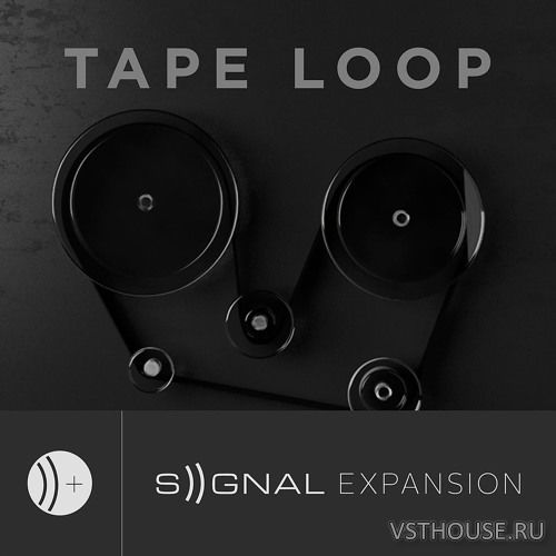 Output - Tape Loop v2.0.2 Signal Expansion (KONTAKT) Output - Tape Loop v2.0.2 Signal Expansion (KONTAKT)