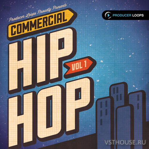 Producer Loops - Commercial Hip Hop Vol 1 (WAV) Producer Loops - Commercial Hip Hop Vol 1 (WAV)