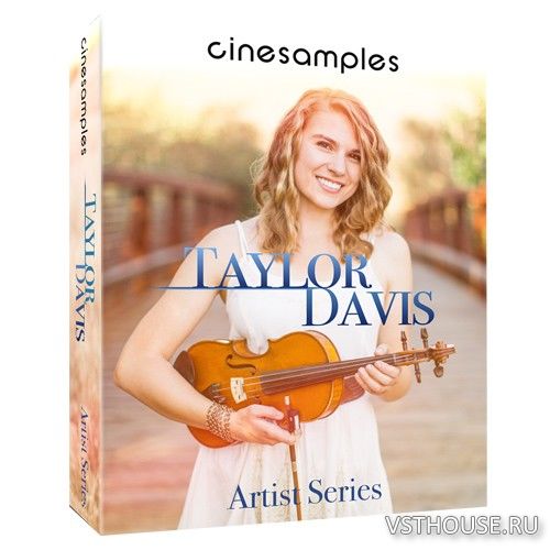 Cinesamples - Taylor Davis (KONTAKT) Cinesamples - Taylor Davis (KONTAKT)