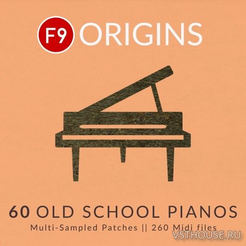 F9 Audio - F9 Origins 60 Old School Pianos (MIDI, WAV, KONTAKT) F9 Audio - F9 Origins 60 Old School Pianos (MIDI, WAV, KONTAKT)