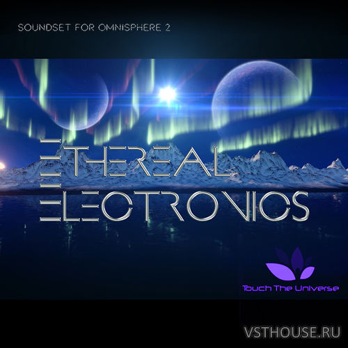 Touch The Universe - Ethereal Electronics (OMNISPHERE) Touch The Universe - Ethereal Electronics (OMNISPHERE)