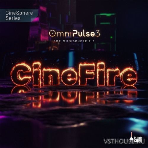 PlugInGuru - OmniPulse 3 CineFire (OMNISPHERE) PlugInGuru - OmniPulse 3 CineFire (OMNISPHERE)