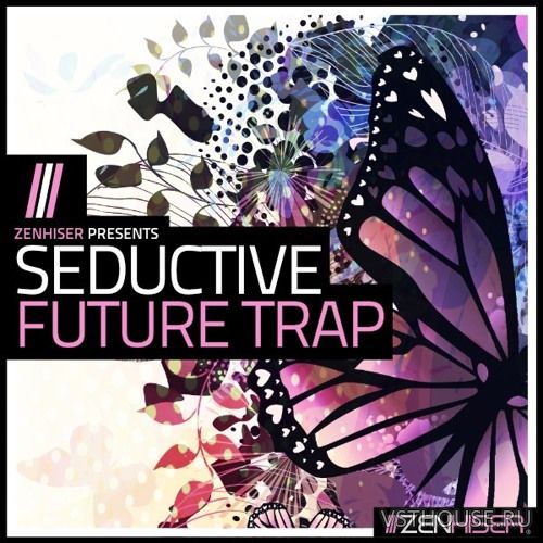 Zenhiser - Seductive Future Trap (WAV) Zenhiser - Seductive Future Trap (WAV)