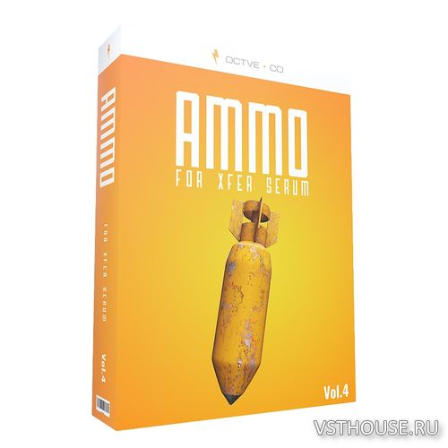 OCTVE.CO - Ammo Vol. 4 for Xfer Serum (SYNTH PRESET, WAV) OCTVE.CO - Ammo Vol. 4 for Xfer Serum (SYNTH PRESET, WAV)