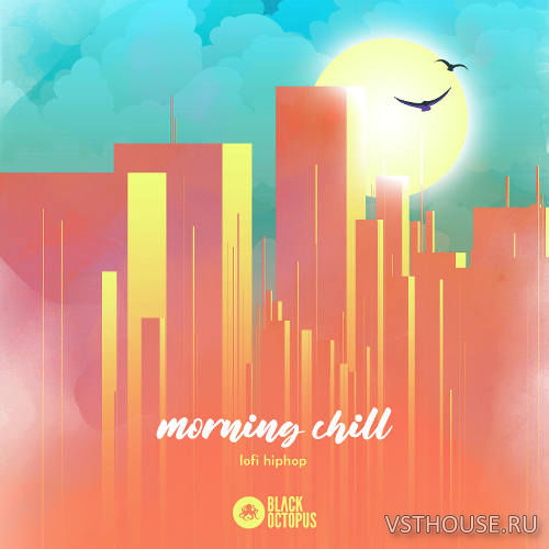 Black Octopus Sound - Morning Chill (WAV) Black Octopus Sound - Morning Chill (WAV)
