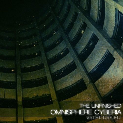 The Unfinished - Omnisphere Cyberia (OMNISPHERE) The Unfinished - Omnisphere Cyberia (OMNISPHERE)
