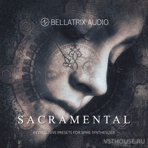 Bellatrix Audio - Sacramental (SPIRE) Bellatrix Audio - Sacramental (SPIRE)