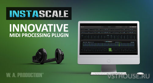 W.A Production - InstaScale 1.1.0 VSTi, VST3, AU WIN.OSX x86 x64 W.A Production - InstaScale 1.1.0 VSTi, VST3, AU WIN.OSX x86 x64